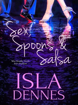 cover image of Sex, Spoons & Salsa